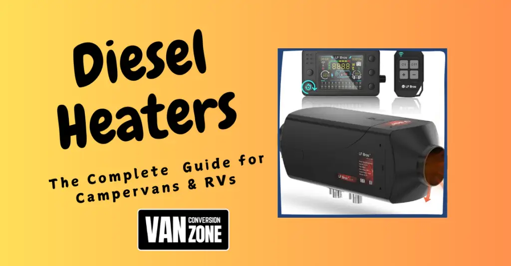 A Simple Guide to Campervan Diesel Heaters (2025)